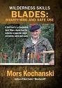 Blades: Sharpening And Safe Use DVD - Mors Kochanski - Nature Alivebooks